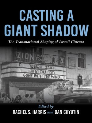 Theatre marquee sign (book cover for "Casting a Giant Shadow The Transnational Shaping of Israeli Cinema")
