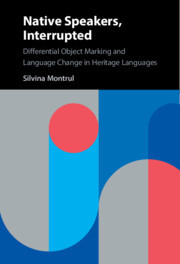 Book cover of, "Native Speakers, Interrupted" by Silvina Montrul 