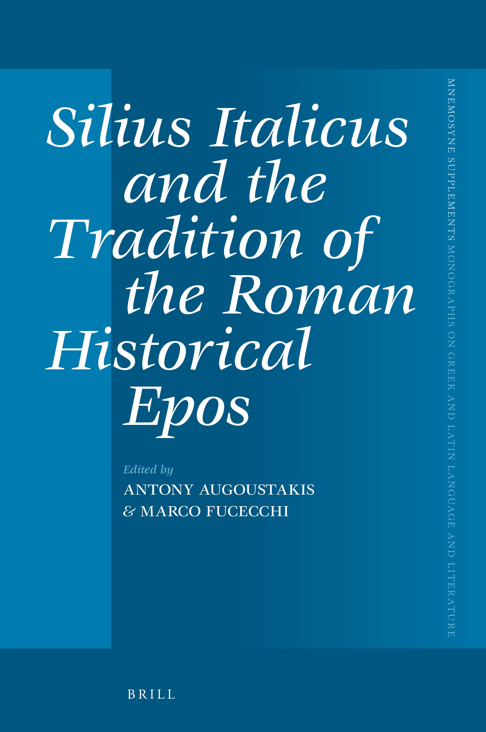 Book cover for, "Silius Italicus and the Tradition of the Roman Historical Epos"