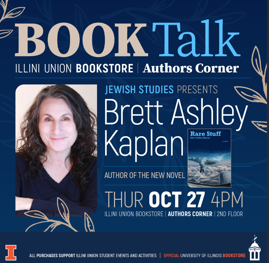 Book Talk: Illini Union Bookstore, Authors Corner. Jewish Studies presents Brett Ashleey Kaplan, author of the new novel "Rare Stuff" on Thursday, October 27 at 4 p.m.