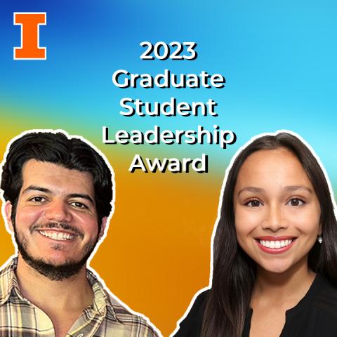 2023 Graduate Student Leadership award announcement with photos of recipients Luis David Gaytán-Soto and Daniela Markazi