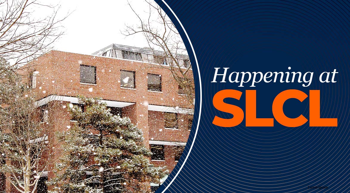 Happening at SLCL header with wintry shot of Literatures, Cultures & Linguistics building