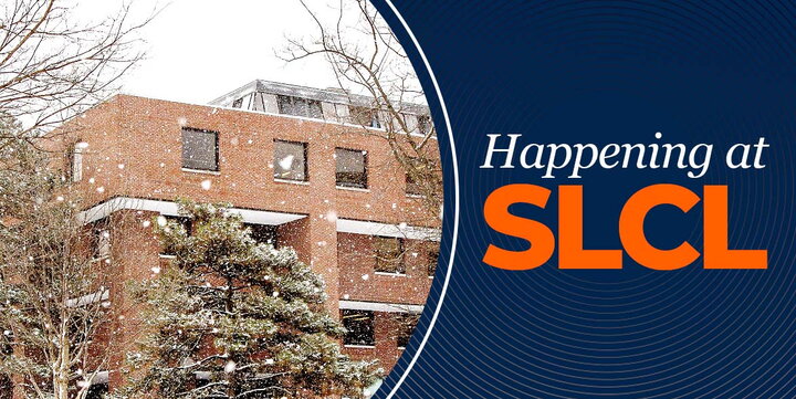 Header for "Happening at SLCL" bulletin featuring a snowy outside view of the Literatures, Cultures & Linguistics Building