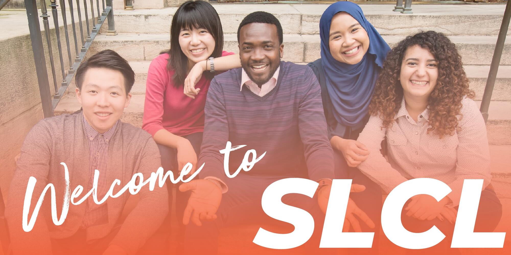 Group of students sitting on steps with the text, "Welcome to SLCL"