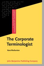 Book cover of, "The Corporate Terminologist" by Kara Warburton