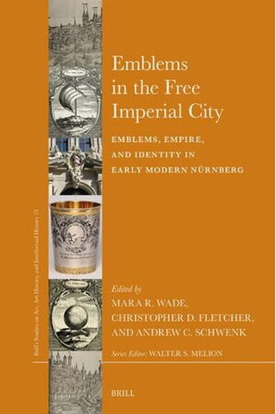 Emblems, Empire, and Identity in Early Modern Nürnberg